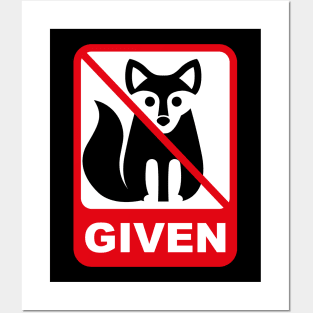 no fox given Posters and Art